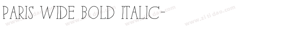 Paris Wide Bold Italic字体转换